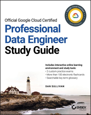 Official Google Cloud Certified Professional Data Engineer Study Guide book