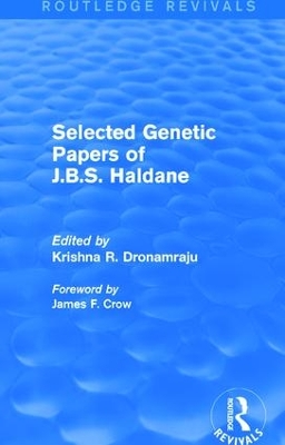 Selected Genetic Papers of J. B. S. Haldane by Krishna R. Dronamraju