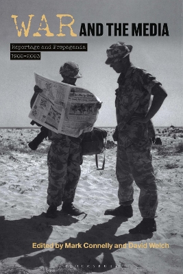 War and the Media: Reportage and Propaganda, 1900-2003 book