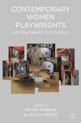 Contemporary Women Playwrights by Penny Farfan