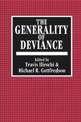 The The Generality of Deviance by Travis Hirschi