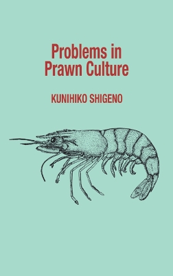 Problems in Prawn Culture by Kunihiko Shigeno