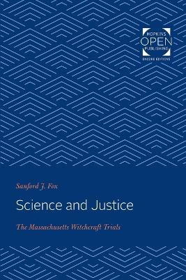 Science and Justice: The Massachusetts Witchcraft Trials book