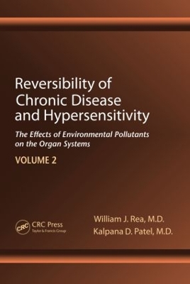 Reversibility of Chronic Disease and Hypersensitivity,Volume 2 by William J. Rea