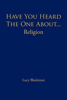 Have You Heard the One About... Religion book
