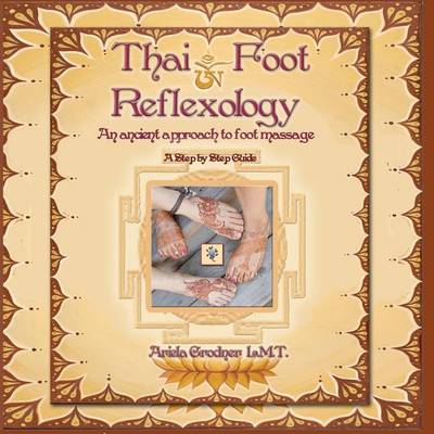 Thai Foot Reflexology- An ancient approach to foot massage, book