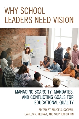 Why School Leaders Need Vision book