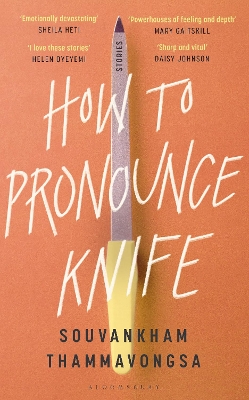 How to Pronounce Knife: Winner of the 2020 Scotiabank Giller Prize book