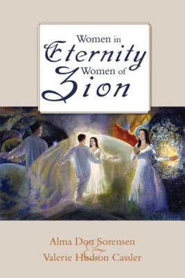 Women in Eternity, Women in Zion book