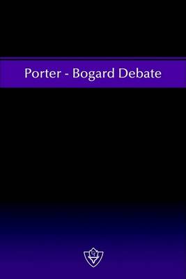 Porter - Bogard Debate book