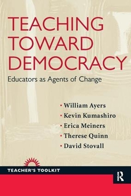 Teaching Toward Democracy by William Ayers