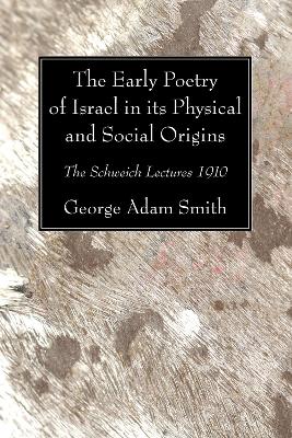 Early Poetry of Israel in Its Physical and Social Origins book