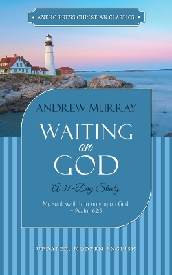 Waiting on God: A 31-Day Study book