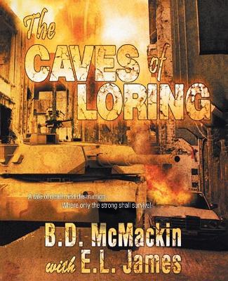 The Caves of Loring by B D McMackin