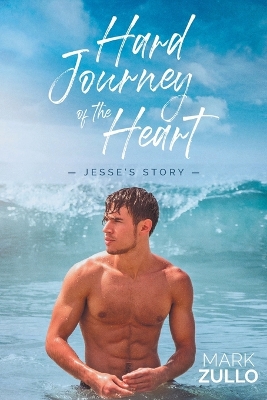 Hard Journey of the Heart: Jesse's Story book