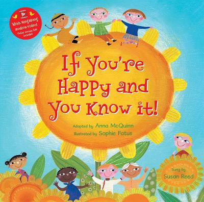 If You're Happy and You Know It by Anna McQuinn