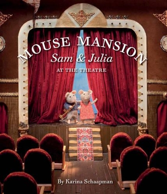 Mouse Mansion 2: Sam and Julia at the Theatre book