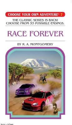 Race Forever (Choose Your Own Adventure #7) book