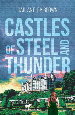 Castles of Steel and Thunder book