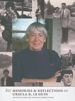 80! Memories & Reflections on Ursula K. Le Guin book
