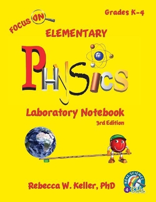 Focus On Elementary Physics Laboratory Notebook 3rd Edition book