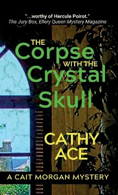 The Corpse with the Crystal Skull book
