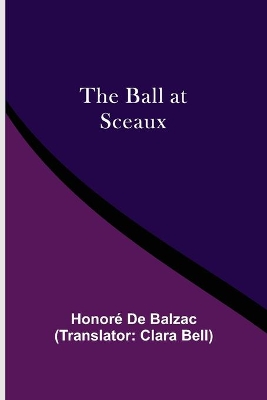 The Ball At Sceaux book