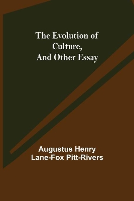 The Evolution of Culture, and Other Essay book