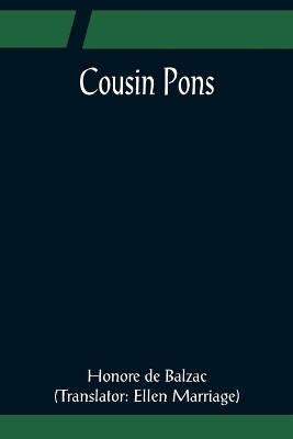 Cousin Pons by Honore de Balzac