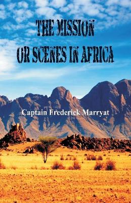 Mission or Scenes in Africa book