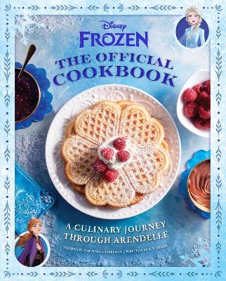 Disney Frozen: The Official Cookbook: A Culinary Journey through Arendelle book