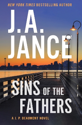 Sins of the Fathers: A J.P. Beaumont Novel by J. A Jance