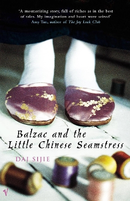 Balzac And The Little Chinese Seamstress by Dai Sijie