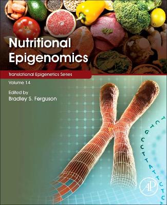 Nutritional Epigenomics: Volume 14 book