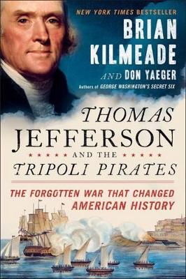 Thomas Jefferson and the Tripoli Pirates book