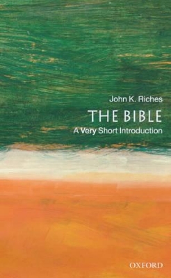 Bible: A Very Short Introduction by John Riches