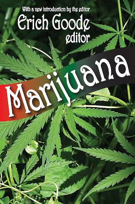 Marijuana by Erich Goode