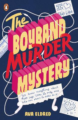 The Boyband Murder Mystery by Ava Eldred