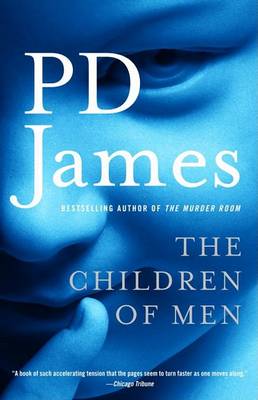 The The Children of Men by P. D. James