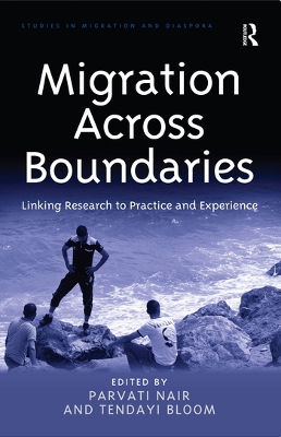 Migration Across Boundaries: Linking Research to Practice and Experience book