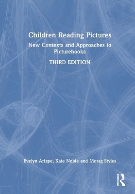 Children Reading Pictures: New Contexts and Approaches to Picturebooks book