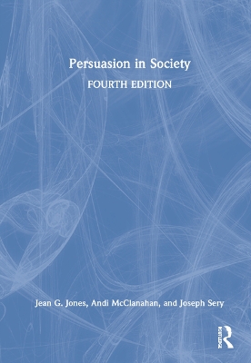 Persuasion in Society by Jean G. Jones