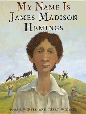 My Name Is James Madison Hemings book