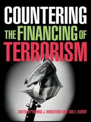 Countering the Financing of Terrorism by Thomas J. Biersteker