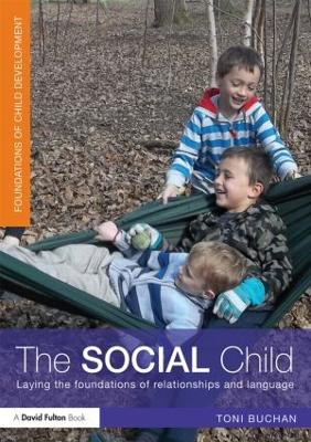 The Social Child by Toni Buchan