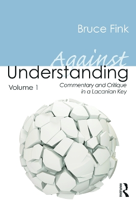 Against Understanding, Volume 1 book