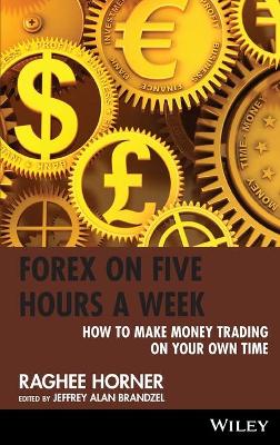 Forex on Five Hours a Week book