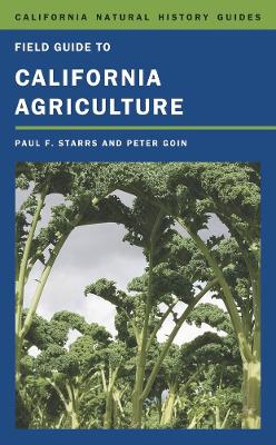 Field Guide to California Agriculture by Paul Starrs