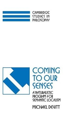 Coming to our Senses by Michael Devitt