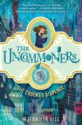 Uncommoners #1: The Crooked Sixpence book